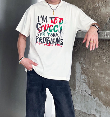 Gucci 'I'm Too Gucci for Your Problems' T-Shirt - logo - replica sneakers
